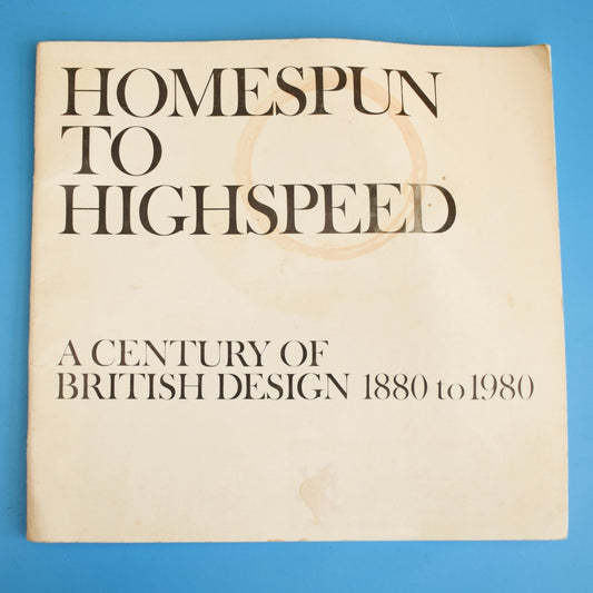 Vintage 1970s Book - Homespun to Highspeed